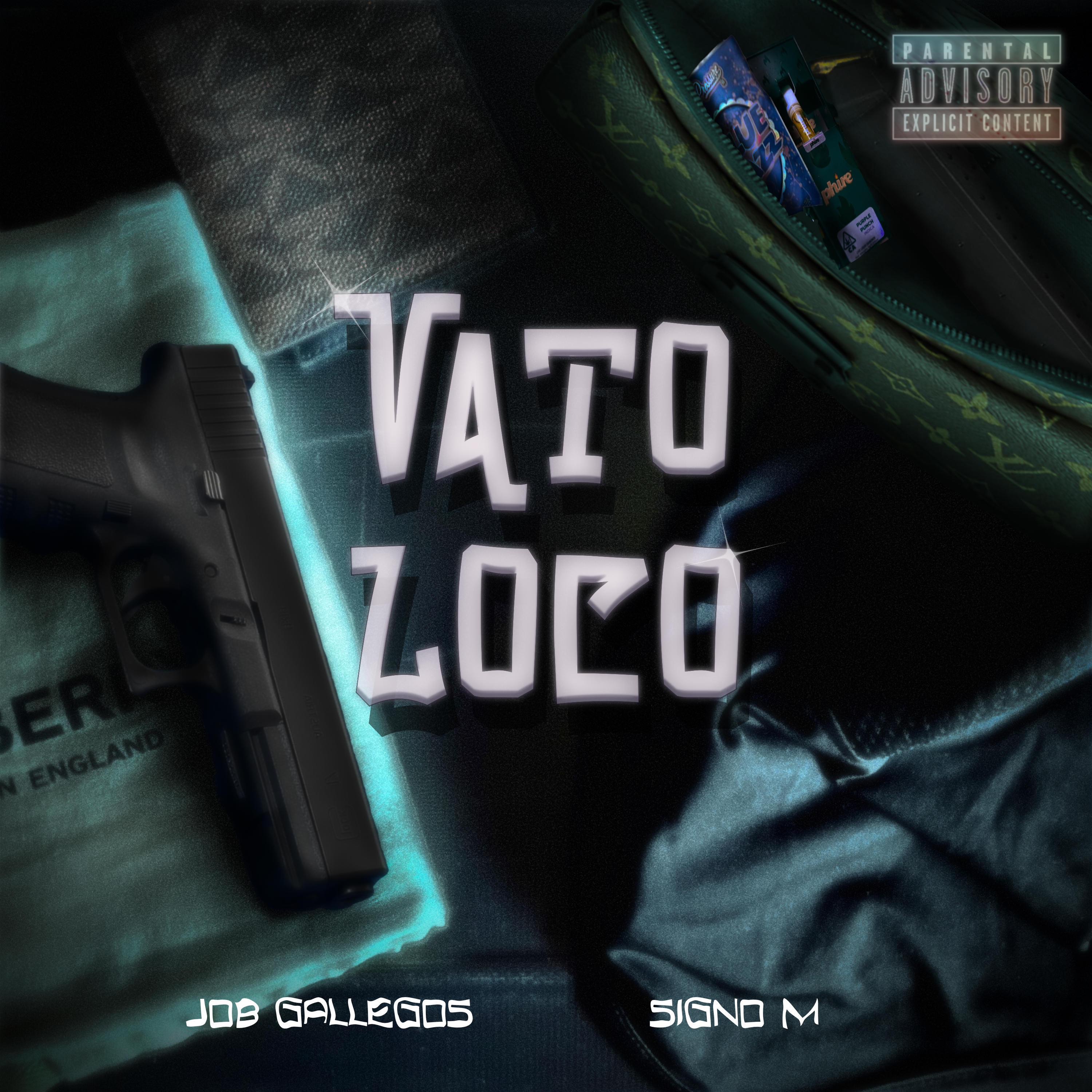 Vato Loco (feat. Job Gallegos) - Single