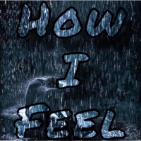 How I Feel - Single - JaytheKidd