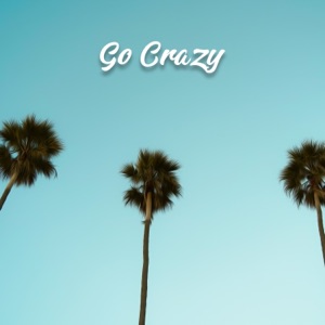 Go Crazy