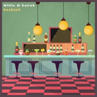 Cocktail - Single - Willis. & Kairoh