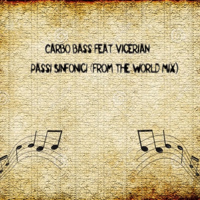 Passi Sinfonici (From the World Mix) (feat. Vicerian) - Single