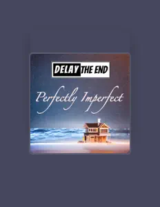 Ακούστε περιεχόμενο από Delay the End, παρακολουθήστε μουσικά βίντεο, διαβάστε το βιογραφικό, δείτε ημερομηνίες περιοδείας, και πολλά ακόμη!