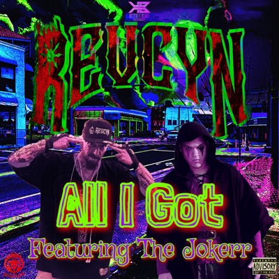 All I Got (feat. The Jokerr) - Single