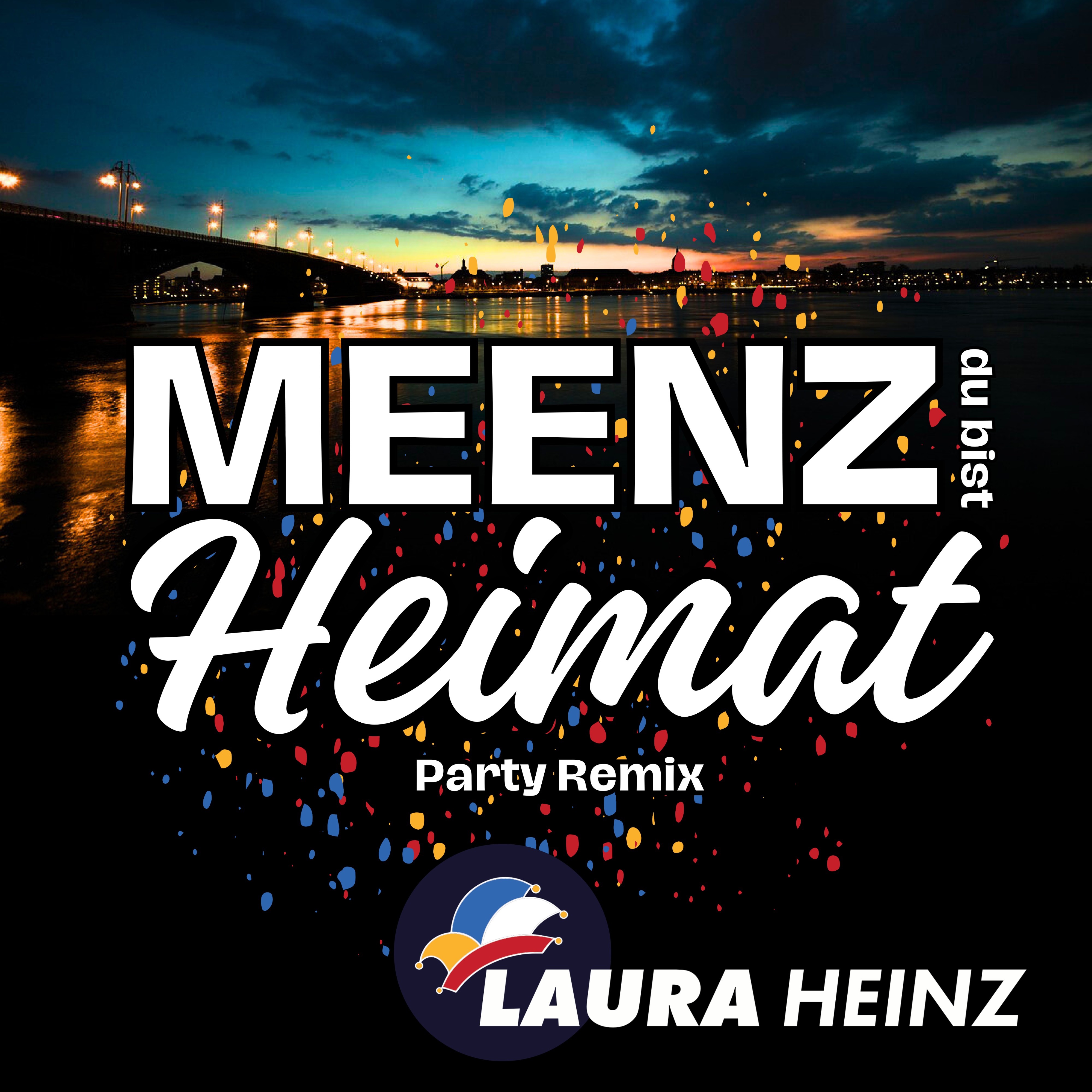 Meenz du bist Heimat (Party Remix) - Single