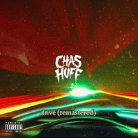 Drive (Remastered) - Single - Chas Huff