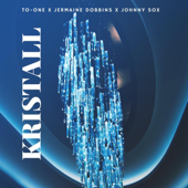 Kristall - EP - To-one, Jermaine Dobbins & Johnny Sox