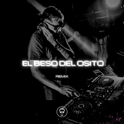 Derko Mix - El Beso del Osito (Remix)