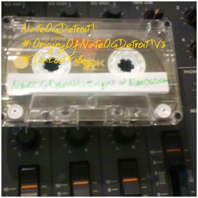 #OriginzOfNateOGDetroit!V3:#DaLostFilez - EP