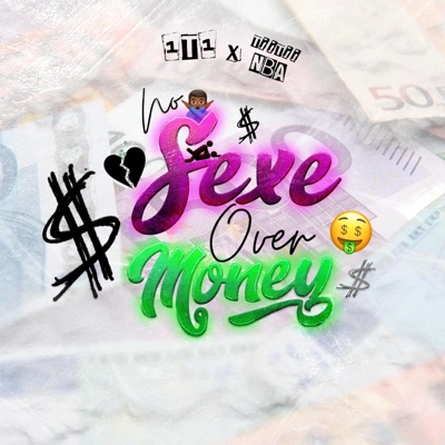 No Sex Over Money (feat. TiiTii NBA) - Single