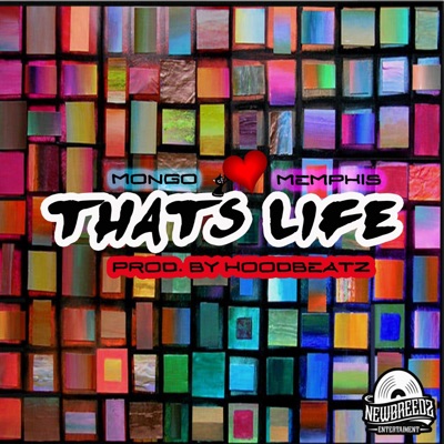 That's Life (feat. Memphis) - Single