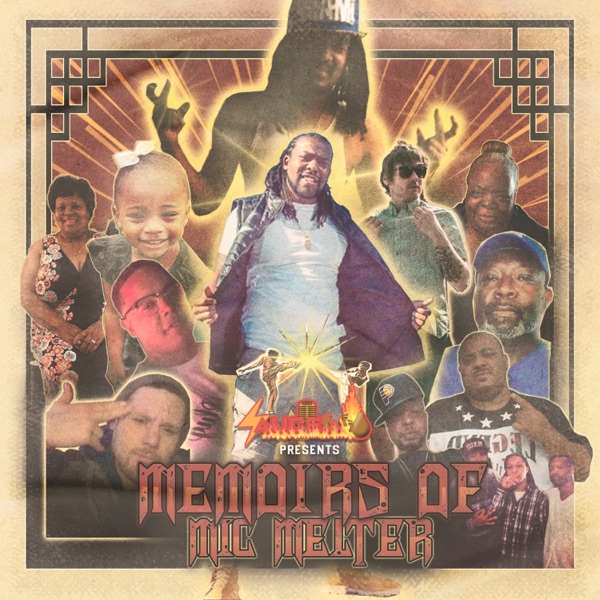 Memoirs of Mic Melter