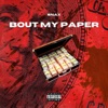 Bout My Paper - Single