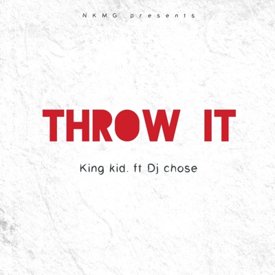 Throw It (feat. DJ Chose) [Radio Edit] - Single