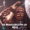 Od młodzieńczych lat