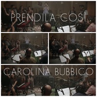 Prendila così - Single - Carolina Bubbico
