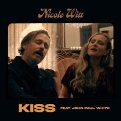 Kiss (feat. John Paul White) - Single