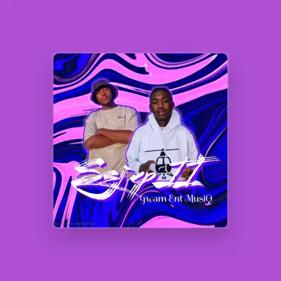 Listen to Gwam Ent Musiq, watch music videos, read bio, see tour dates & more!