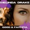 Good & Faithful (feat. Joe Gattuso) - Melinda Drake lyrics