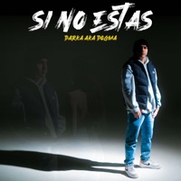 Si No Estás (feat. JCK Beats) - Single - Darka