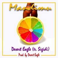 Mandimu (feat. Sigidi) - Single - Desert Igwe
