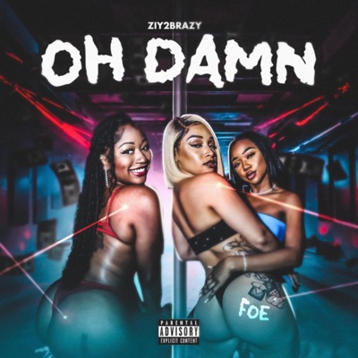 Oh Damn - Single