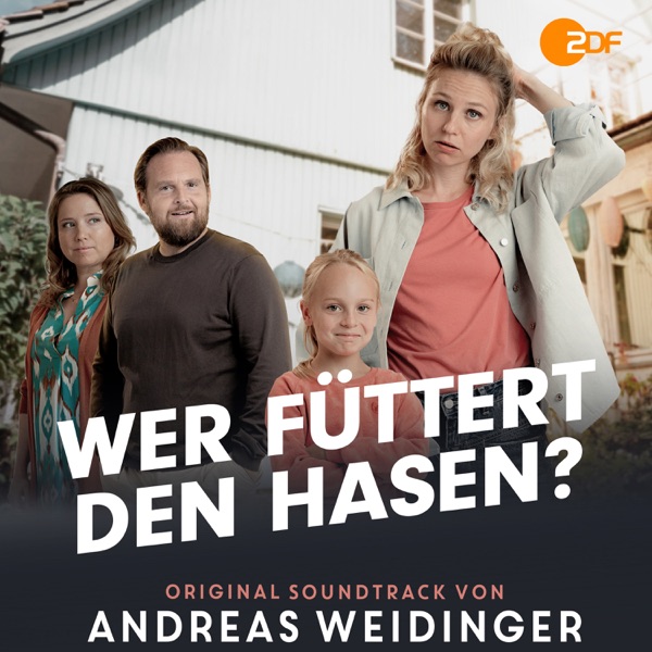Wer füttert den Hasen? (Original Filmmusik)