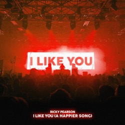 I Like You (A Happier Song)