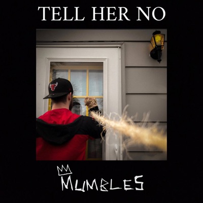 Tell Her No - Single