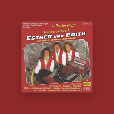 Écoutez Handorgelduett Esther und Edith, regardez des vidéoclips, lisez la biographie, consultez les dates de tournée et plus encore !