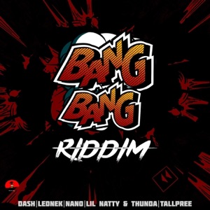 Bang Bang Riddim (Instrumental)