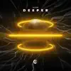 Deeper