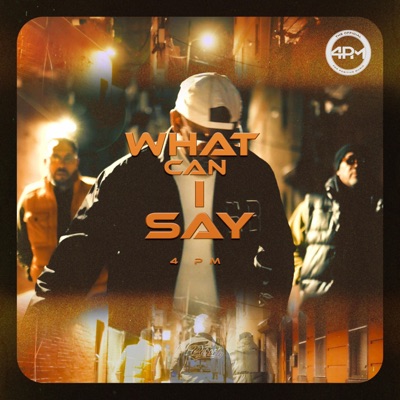 What Can I Say - Single