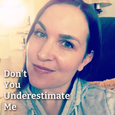 Don't You Underestimate Me - Single
