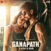 Ganapath (Original Motion Picture Soundtrack) - EP artwork