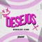 wishes - Mc Ws da Leste & Dj Xuxu lyrics