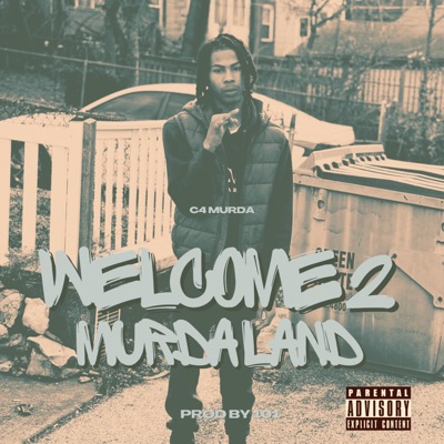 Welcome 2 Murdaland (feat. C4 Murda) - EP