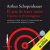 El arte de tener razón (Unabridged) - Arthur Schopenhauer