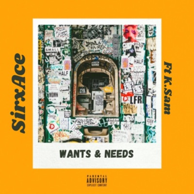 Wants & Needs (feat. K.Sam) - Single