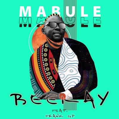Mabule (feat. Frank GP) - Single