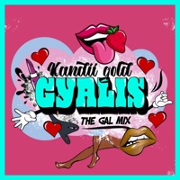 Gyalis the Galmix - Single - Kandii Gold