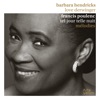 Barbara Hendricks & Love Derwinger