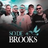 Só De Brooks (feat. DJ GH & MC YOSHI) - Single