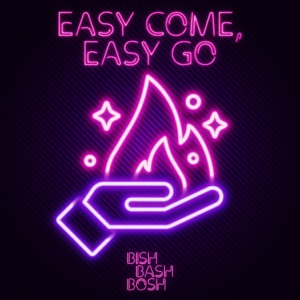 Easy Come, Easy Go - EP