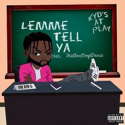 Lemme Tell Ya (Bitch) (feat. HallowBoysDance) - Single
