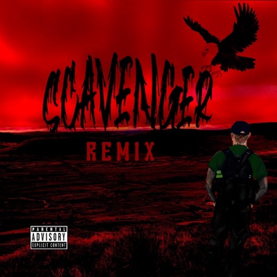 Scavenger (Remix) [Remix] - Single