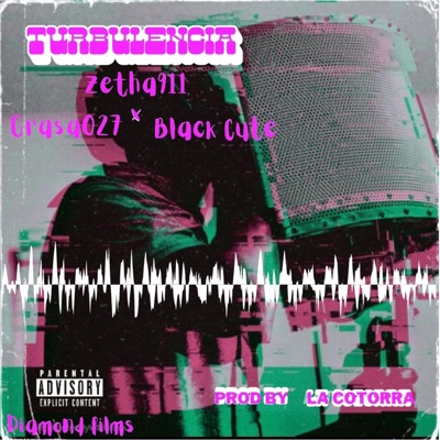 Turbulencia (feat. Grasa027 & Black Cute) - Single