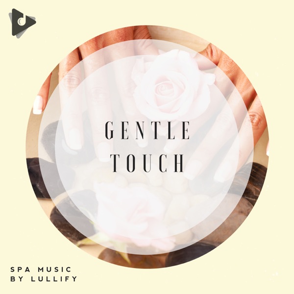 Gentle Touch