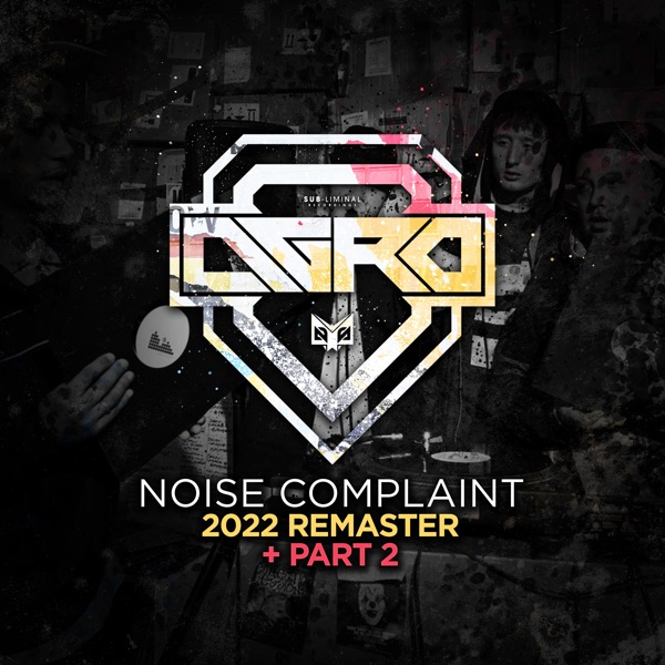 Noise Complaint (Remaster / Noise Complaint Part 2 - Single