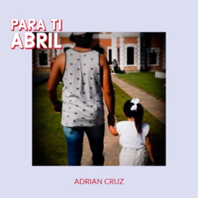 Para Ti Abril - Single