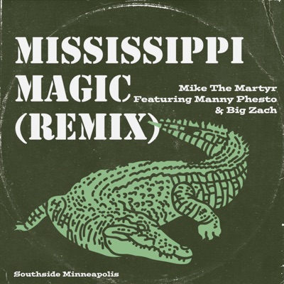 Missilesippi Magic Two (feat. Manny Phesto & Big Zach) - Single